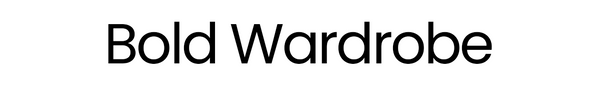 Bold Wardrobe