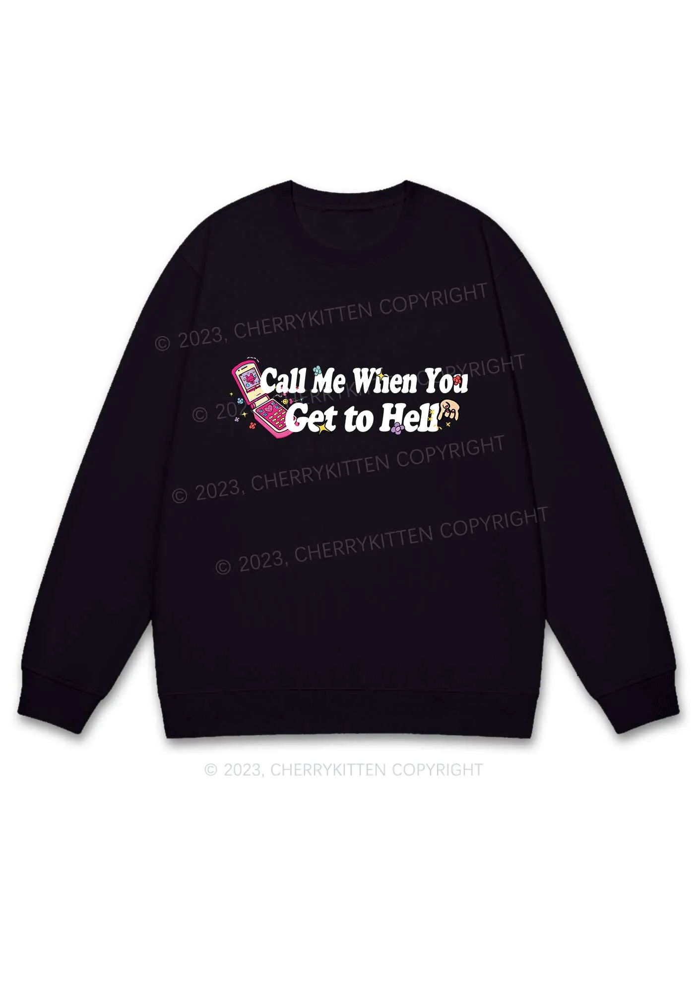 Call Me When You Get To Hell Y2K Sweatshirt Cherrykitten