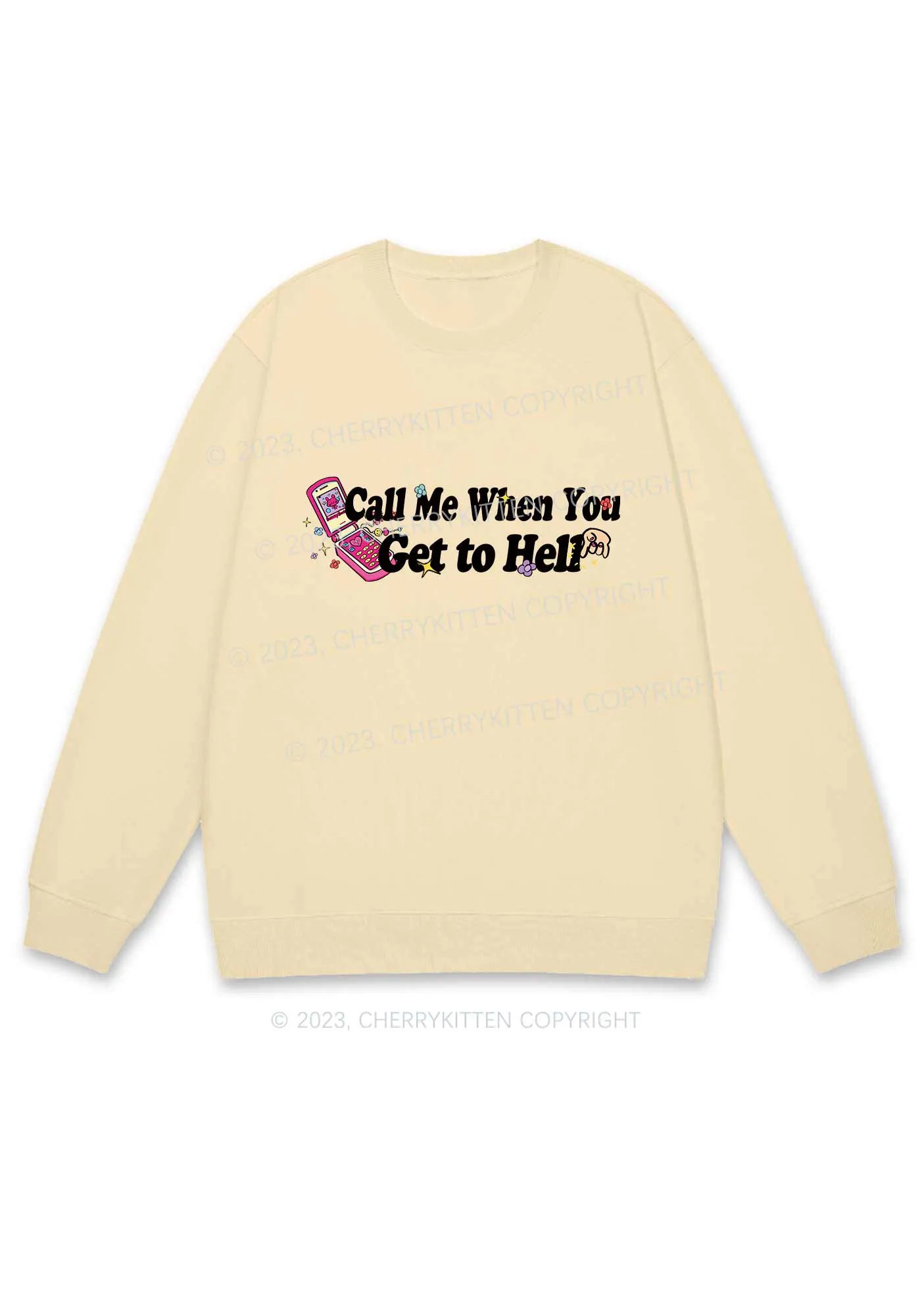 Call Me When You Get To Hell Y2K Sweatshirt Cherrykitten