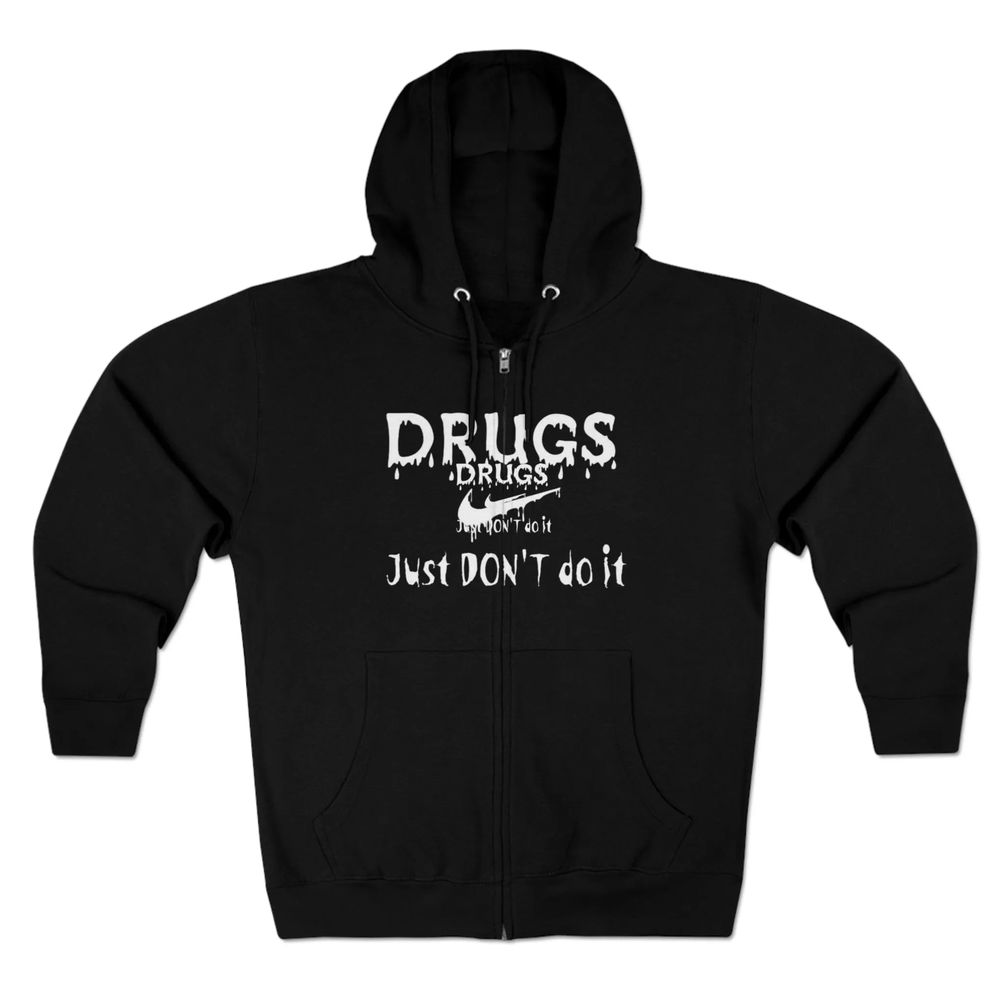 DRUGS, Just don't do it Unisex Zip Hoodie